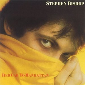 Stephen Bishop的專輯Red Cab To Manhattan