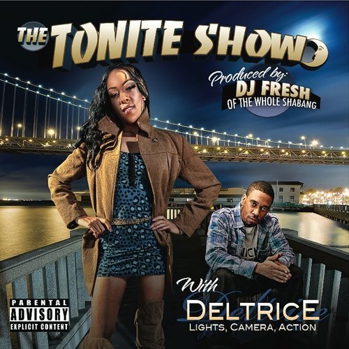 The Tonite Show With Deltrice ! (Explicit)