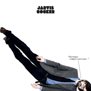 Listen to I Never Said I Was Deep song with lyrics from Jarvis Cocker