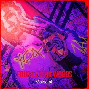 Album Four Letter Words (Explicit) from Maiselph