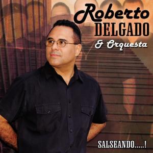 收聽Roberto Delgado的Con Esta Orquesta歌詞歌曲