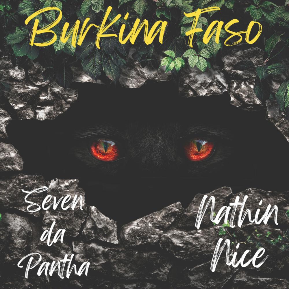 Burkina Faso (feat. Seven Da Pantha) (Explicit)