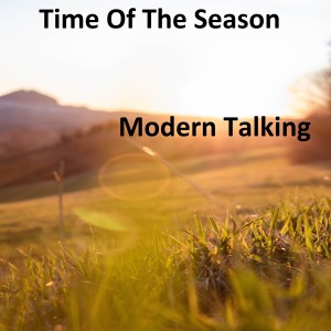 Modern Talking的專輯Time of the Season