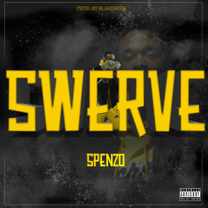 Listen to Swerve (Explicit) song with lyrics from Spenzo