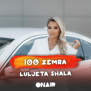 Listen to 100 zemra song with lyrics from Luljeta Shala