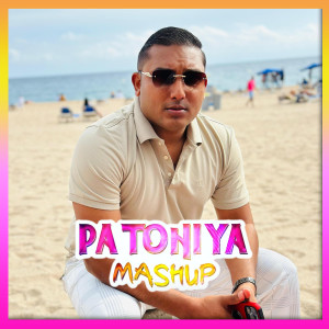 收听Amrish Persaud的Patohiya Mashup歌词歌曲