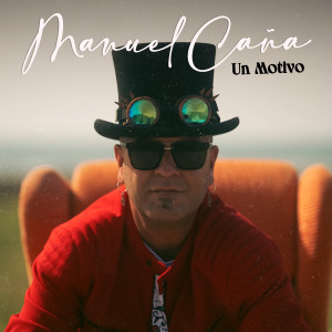 收聽Manuel Caña的Un motivo歌詞歌曲