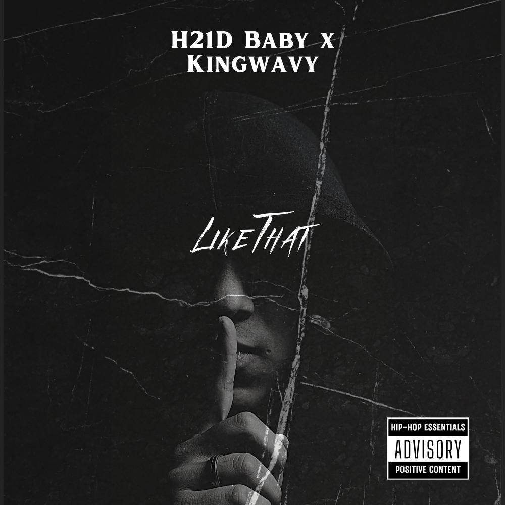 Like That (feat. King Wavy) (Explicit)
