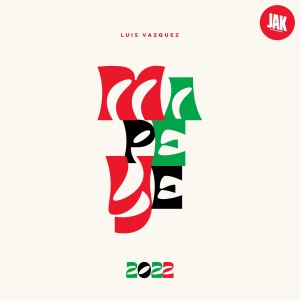 Luis Vazquez的專輯Mapeye 2022