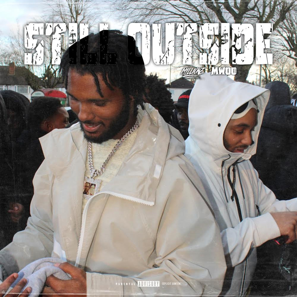 Still Outside (Explicit)