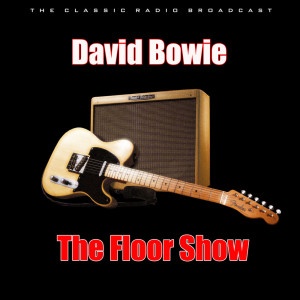 收聽David Bowie的I Got You [W. Marianne Faithfull] (Live)歌詞歌曲