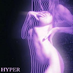 0ohA1fY的專輯HYPER (Explicit)