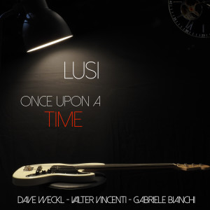 ดาวน์โหลดและฟังเพลง Once Upon a Time พร้อมเนื้อเพลงจาก Lusi