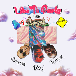 Listen to Like To Party song with lyrics from Boj