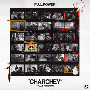 Full Power的專輯Charchey (Explicit)