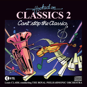 อัลบัม Hooked On Classics 2 ศิลปิน Royal Philharmonic Orchestra Conducted by Louis Clark