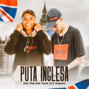Listen to PUTA INGLESA (Explicit) song with lyrics from DJ Gazzo OFICIAL