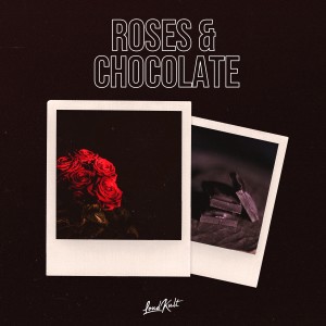 ดาวน์โหลดและฟังเพลง Roses & Chocolate พร้อมเนื้อเพลงจาก Elk