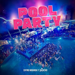 Album Pool Party (En Vivo) from Nacho