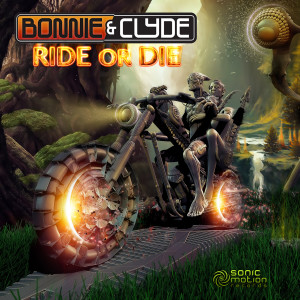 Bonnie and Clyde的專輯Ride or Die