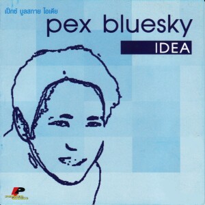 Listen to เพ้อ song with lyrics from Pex Bluesky