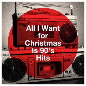Album All I Want for Christmas Is 90's Hits from 90s Dance Music