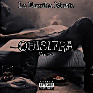 อัลบัม Quisiera (Explicit) ศิลปิน Vamper