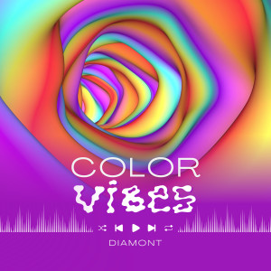 Listen to Color Vibes song with lyrics from Diamont
