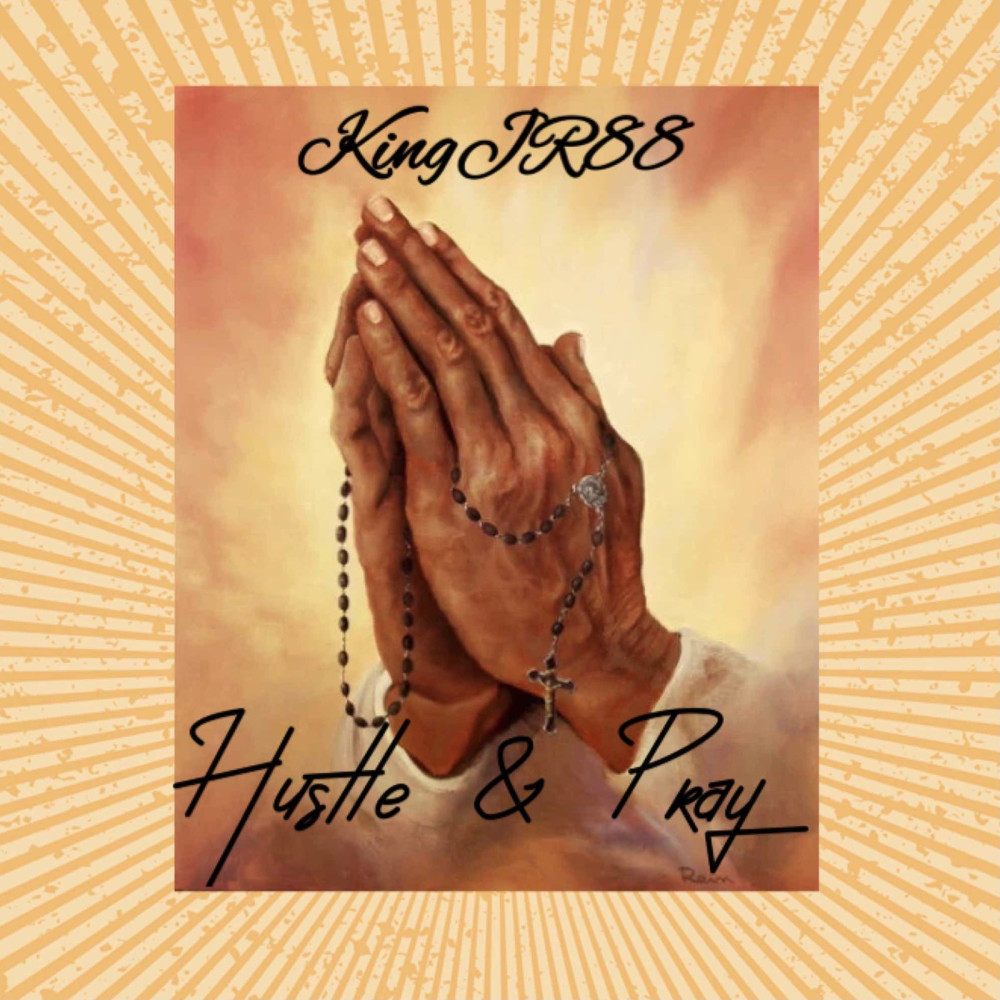 Hustle & Pray (Explicit)