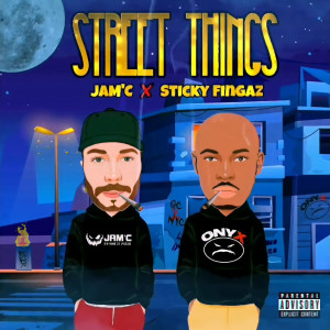 JaM'C的专辑Street Things (Explicit)