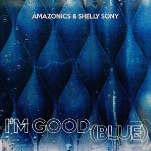Shelly Sony的專輯I'm Good (Blue) (Explicit)