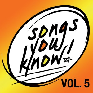 อัลบัม Songs You Know - Volume 5 ศิลปิน Various Artists
