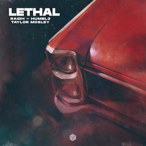 HUMBL3的專輯Lethal