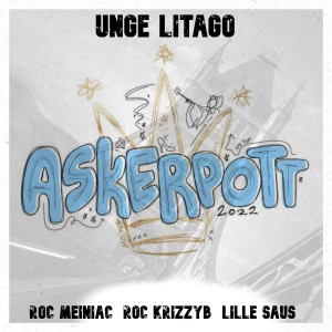 Listen to Askerpott 2022 song with lyrics from Unge Litago