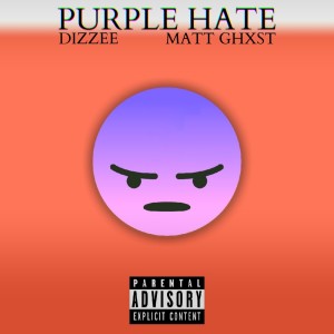 Dizzee的專輯Purple Hate (Explicit)