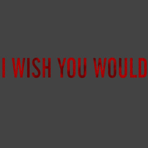 ดาวน์โหลดและฟังเพลง I Wish You Would (Explicit) พร้อมเนื้อเพลงจาก I Wish You Would Nigga
