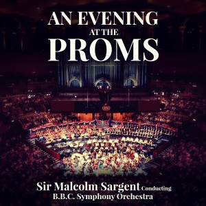 An Evening At the Proms