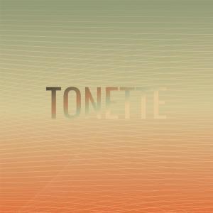 Listen to Tonette song with lyrics from Floow