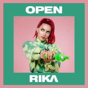 ดาวน์โหลดและฟังเพลง Open (Clean) พร้อมเนื้อเพลงจาก Rika