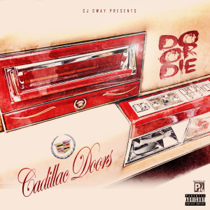 Cadillac Doors (Explicit) dari Do Or Die