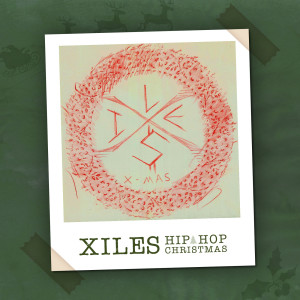 收聽XILES的Xiles Xmas歌詞歌曲