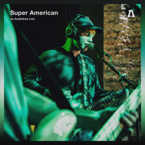 收听Super American的Sloppy Jazz (Audiotree Live Version)歌词歌曲