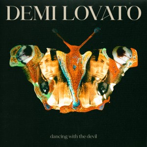 ดาวน์โหลดและฟังเพลง Dancing With The Devil พร้อมเนื้อเพลงจาก Demi Lovato
