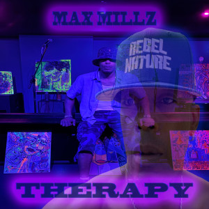 ดาวน์โหลดและฟังเพลง Therapy (Explicit) พร้อมเนื้อเพลงจาก Max Millz