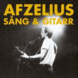 Björn Afzelius的專輯Afzelius, sång & gitarr