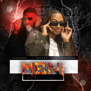 Listen to L'infidelite song with lyrics from Meni