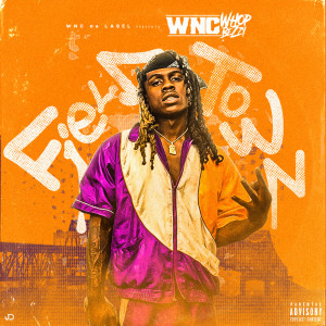 Listen to Field Town (Explicit) song with lyrics from WNC WhopBezzy