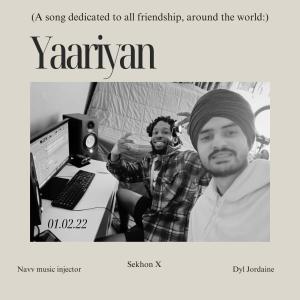 收聽Sekhon X的Yaariyan歌詞歌曲