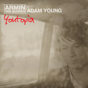 收听Armin Van Buuren的Youtopia (ReLocate Remix)歌词歌曲