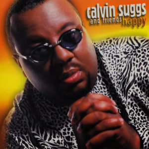 收聽Calvin Suggs & Friends的Happy歌詞歌曲